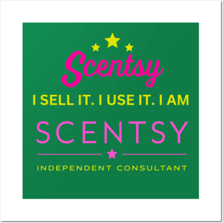 i sell it, i use it, i am scentsy independent consultant Posters and Art